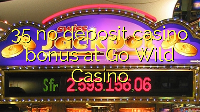 wild casino no deposit bonus 2022
